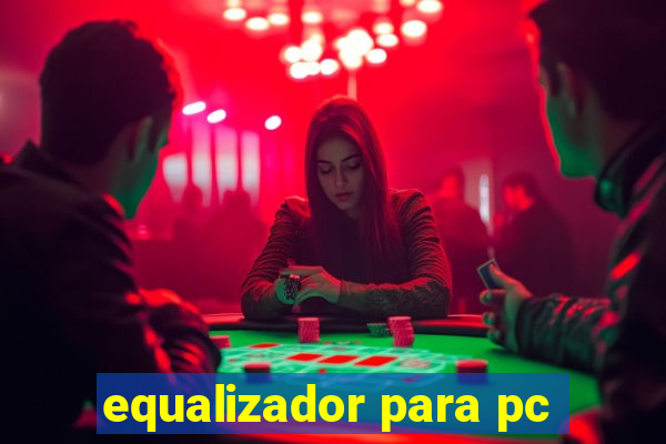 equalizador para pc